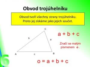 Výpočet obvodu trojúhelníku jako součtu stran.